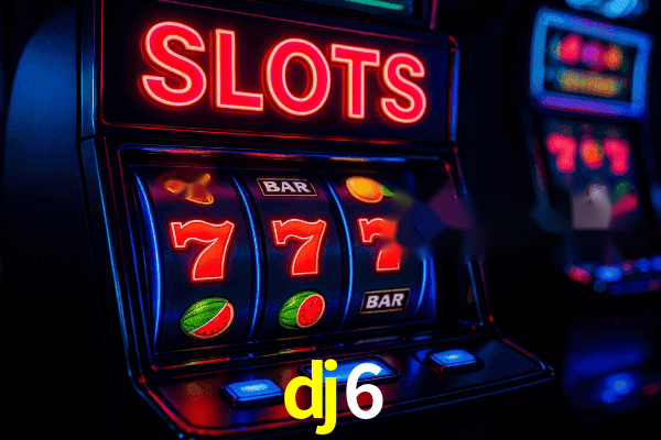 dj6 login — painel de entrada no app oficial